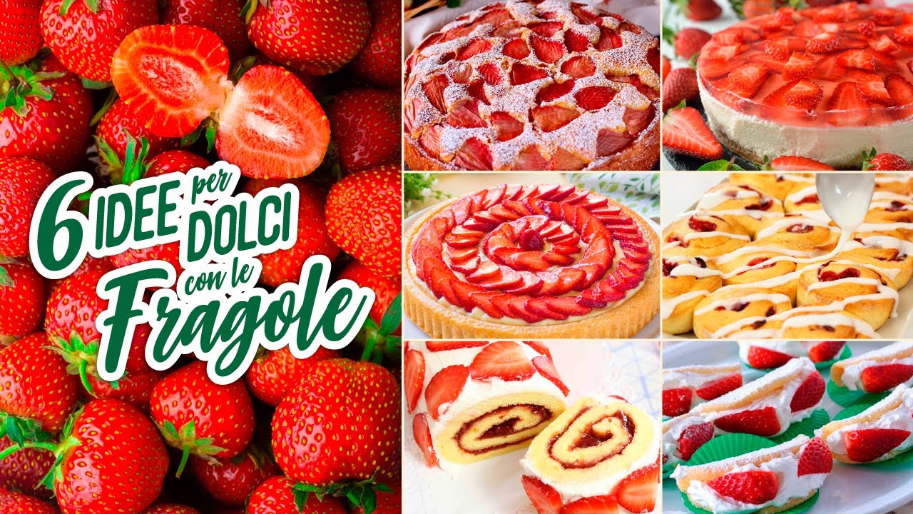 COMPILATION DI DOLCI ALLE FRAGOLE – 6 Ricette Facili con le Fragole – Fatto in Casa da Benedetta